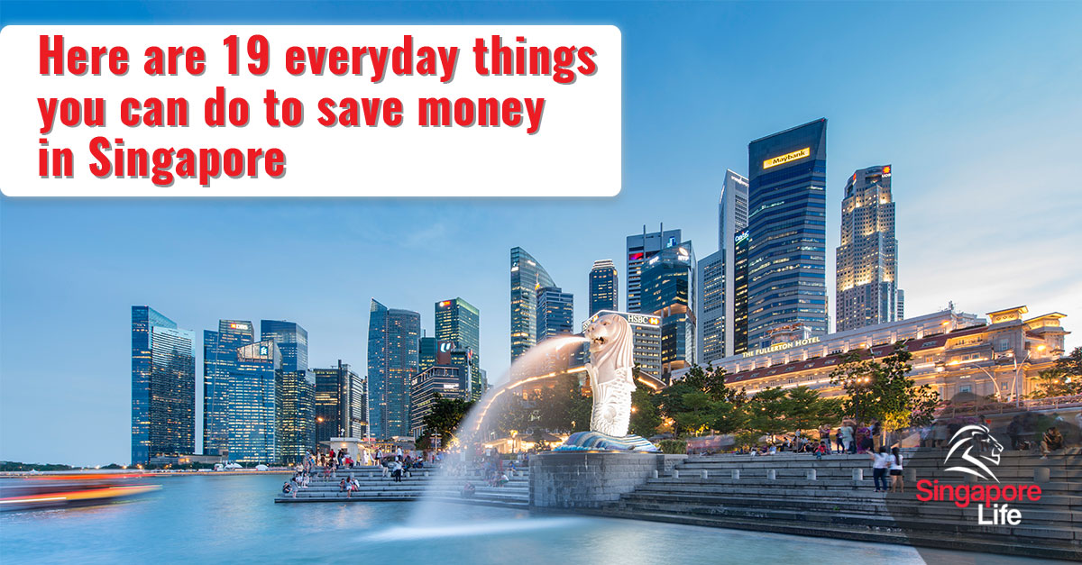 19 Everyday Things You Can Do To Help You Save More In Singapore - image